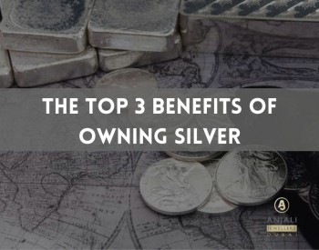 The Top 3 Benefits of Owning Silver in 2021 - Interesting Facts about Silver